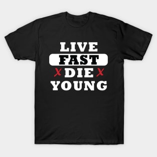 Live Fast Die Young LFDY Hoodie & T-Shirt T-Shirt